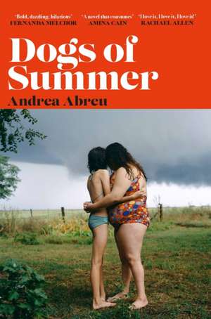 Dogs of Summer de Andrea Abreu