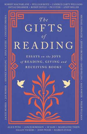 The Gifts of Reading de Robert MacFarlane