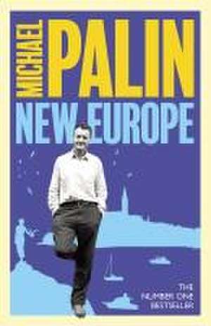 New Europe de Michael Palin