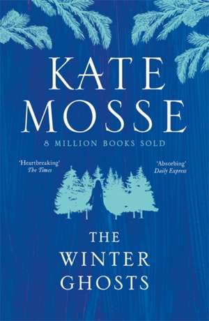 The Winter Ghosts de Kate Mosse