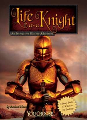 Life as a Knight de Rachael Teresa Hanel