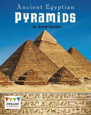 Ancient Egyptian Pyramids de Anne Giulieri