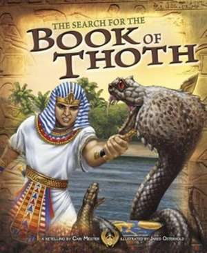 The Search for the Book of Thoth de Cari Meister