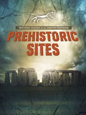 Prehistoric Sites de John Malam