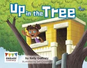 Up in the Tree de Kelly Gaffney