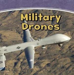 Scheff, M: Military Drones de Matt Scheff