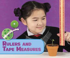 Rulers and Tape Measures de Lisa J. Amstutz