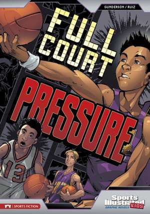 Full Court Pressure de Jessica Gunderson