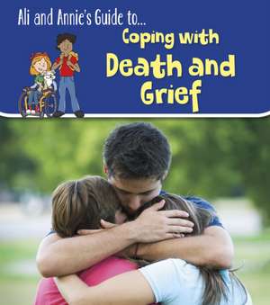 Coping with Death and Grief de Claire Throp