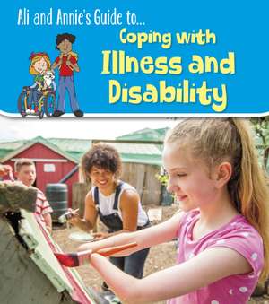 Coping with Illness and Disability de Jilly Hunt