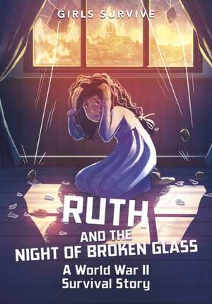 Ruth and the Night of Broken Glass de Emma Bernay