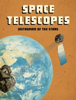 Space Telescopes de Andrew Langley