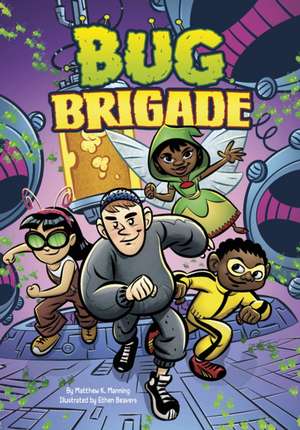 Manning, M: Bug Brigade de Matthew K. Manning