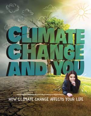 Raij, E: Climate Change and You de Emily Raij