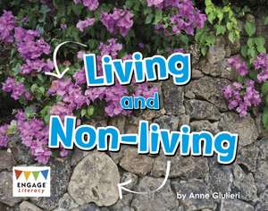 Living and Non-Living de Anne Giulieri