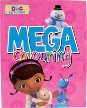 Disney Junior Doc McStuffins Mega Colouring de Parragon Books Ltd