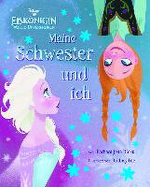 Disney Die Eiskönigin - Meine Schwester und ich de Barbara Jean Hicks