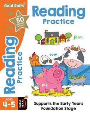 Gold Stars Reading Practice Ages 4-5 Early Years de Nina Filipek