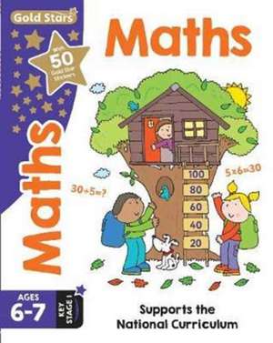 Gold Stars Maths Ages 6-7 Key Stage 1 de Peter Patilla