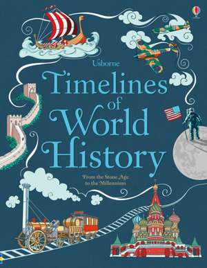 Timelines of World History de Jane Chisholm