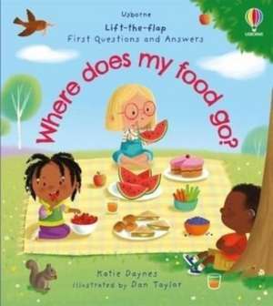 Daynes, K: First Questions and Answers: Where does my food g de Katie Daynes