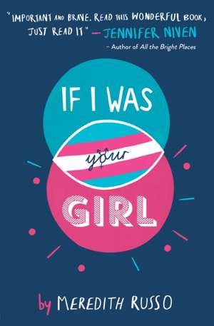 If I Was Your Girl de Meredith Russo