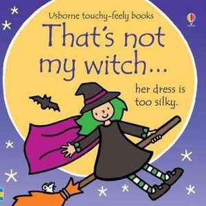 That's not my witch... de Fiona Watt