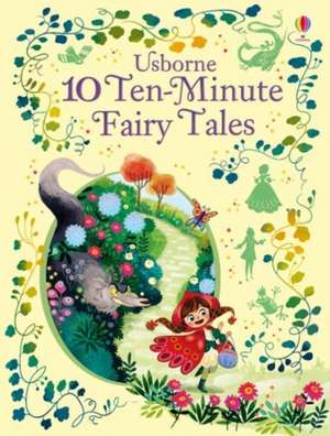 10 Ten-Minute Fairy Tales de Usborne