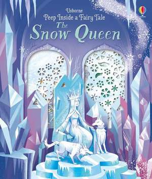 Milbourne, A: Peep Inside a Fairy Tale The Snow Queen de Anna Milbourne