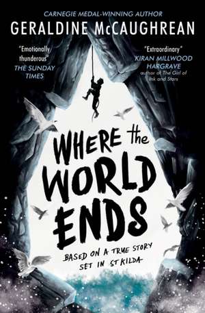 Where the World Ends de Geraldine Mccaughrean