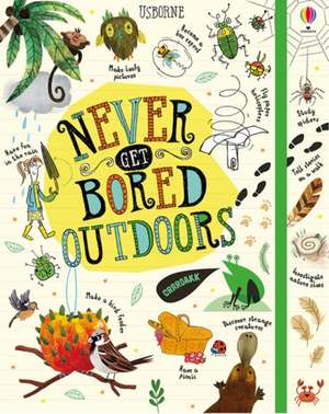 Never Get Bored Outdoors de James Maclaine