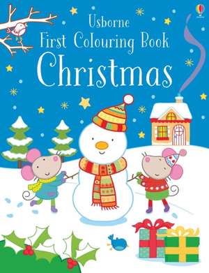 First Colouring Book Christmas de JESSICA GREENWELL