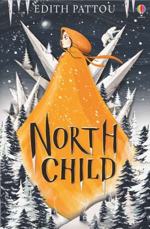 North Child de Edith Pattou