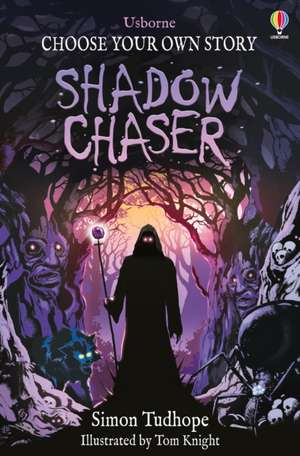 Shadow Chaser de Simon Tudhope