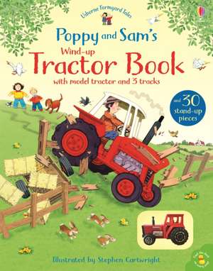 Poppy and Sam's Wind-Up Tractor Book de Heather Amery