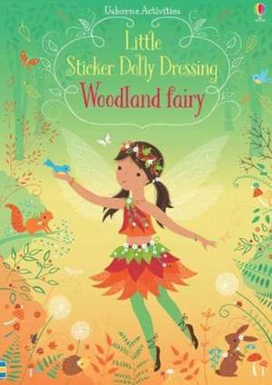 Little Sticker Dolly Dressing Woodland Fairy de Fiona Watt