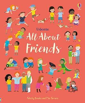 All About Friends de Brooks Felicity