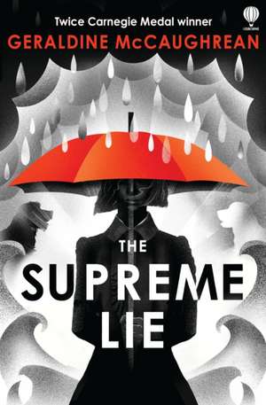 The Supreme Lie de Geraldine Mccaughrean