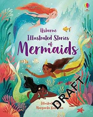 Illustrated Stories of Mermaids de Fiona Patchett