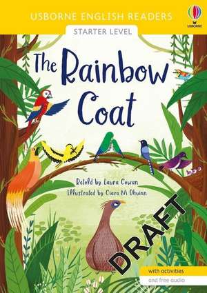 The Rainbow Coat de Laura Cowan