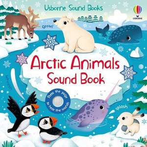 Arctic Animals Sound Book de Sam Taplin