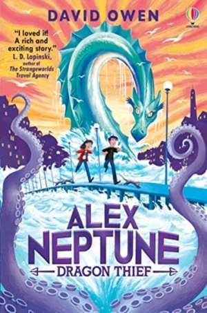 Alex Neptune, Dragon Thief de David Owen