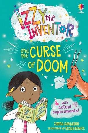 Izzy the Inventor and the Curse of Doom de Zanna Davidson