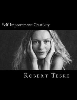 Self Improvement de MR Robert K. Teske Jr