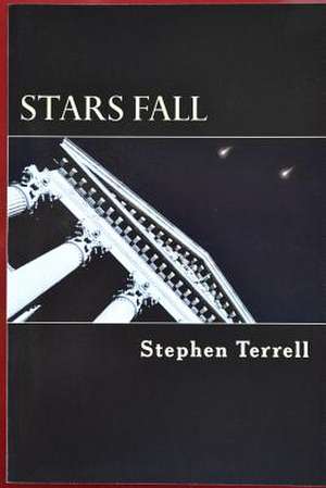 Stars Fall de Stephen Terrell