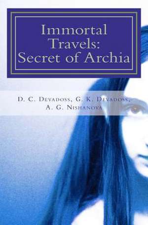 Immortal Travels de A. G. Nishanova