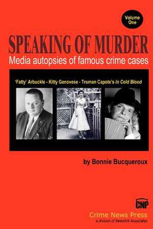 Speaking of Murder de Bonnie Bucqueroux