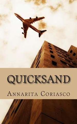 Quicksand de Annarita Coriasco