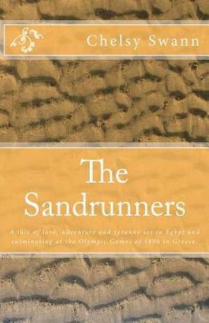 The Sandrunners de Chelsy Swann