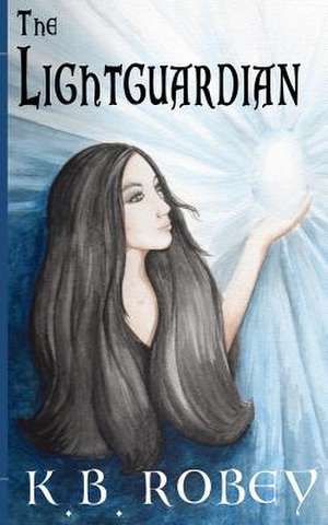 The Lightguardian de K. B. Robey